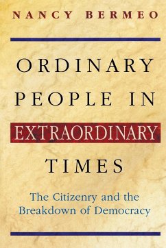 Ordinary People in Extraordinary Times - Bermeo, Nancy G.