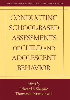 Conducting School-Based Assessments of Child and Adolescent Behavior - Kratochwill, Thomas R. / Shapiro, Edward S. (eds.)