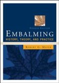 Embalming: History, Theory, and Practice