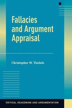 Fallacies and Argument Appraisal - Tindale, Christopher W.