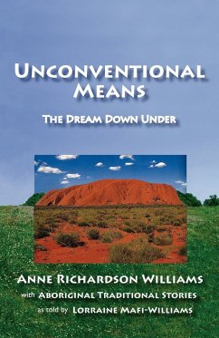 Unconventional Means - Williams, Anne Richardson