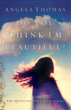 Do You Think I'm Beautiful? - Thomas, Angela