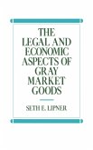 The Legal and Economic Aspects of Gray Market Goods