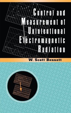 Control and Measurement of Unintentional Electromagnetic Radiation - Bennett, W Scott