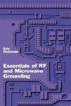 Essentials of RF and Microwave Grounding - Holzman, Eric
