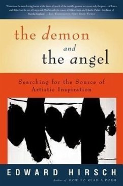 The Demon and the Angel - Hirsch, Edward; Darhansoff, Liz