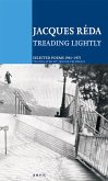 Treading Lightly: Selected Poems 1961-1975