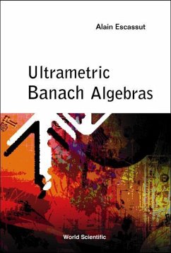 Ultrametric Banach Algebras - Escassut, Alain