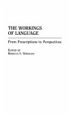 The Workings of Language