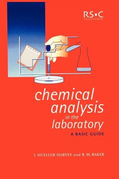 Chemical Analysis in the Laboratory - Mueller-Harvey, Irene; Baker, Richard M