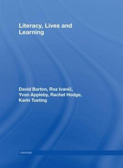 Literacy, Lives and Learning - Barton, David; Ivanic, Roz; Appleby, Yvon