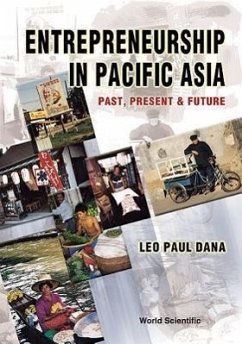 Entrepreneurship in Pacific Asia: Past, Present and Future - Dana, Leo-Paul