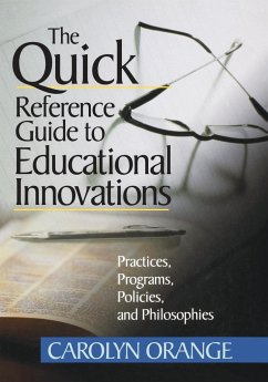 The Quick Reference Guide to Educational Innovations - Orange, Carolyn