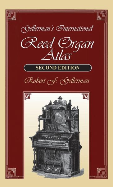 Gellerman's International Reed Organ Atlas