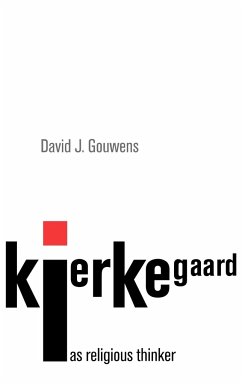 Kierkegaard as Religious Thinker - Gouwens, David J. Holmer