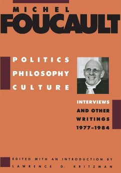 Politics, Philosophy, Culture - Foucault, Michel