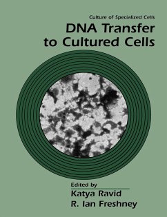DNA Transfer to Cultured Cells - Ravid, Katya / Freshney, R. Ian (Hgg.)