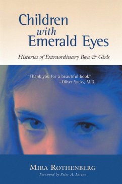 Children with Emerald Eyes: Histories of Extraordinary Boys and Girls - Rothenberg, Mira