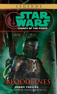 Bloodlines: Star Wars Legends (Legacy of the Force) - Traviss, Karen