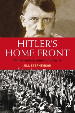 Hitler's Home Front - Stephenson, Jill