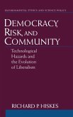Democracy, Risk, and Community