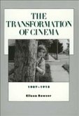 The Transformation of Cinema, 1907-1915