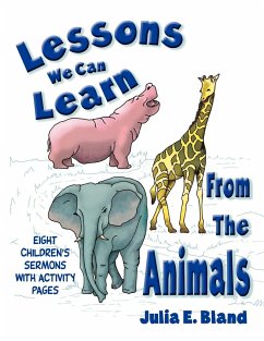 Lessons We Can Learn From The Animals - Bland, Julia E
