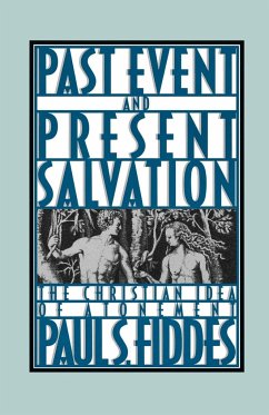 Past Event and Present Salvation - Fiddes, Paul S.