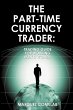 The Part-Time Currency Trader - Bild 1