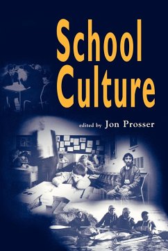 School Culture - Prosser, John (ed.)