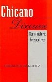 Chicano Discourse: Socio-Historic Perspectives