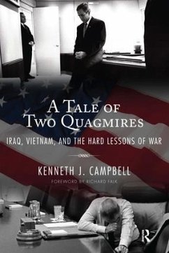 Tale of Two Quagmires - Campbell, Kenneth J; Falk, Richard A