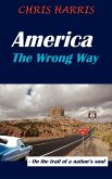 America the Wrong Way