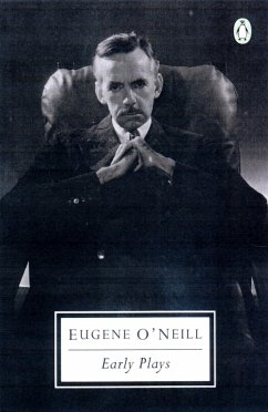 Early Plays - O'Neill, Eugene