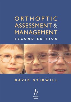 Orthoptic Assessment and Management 2e - Stidwill, David