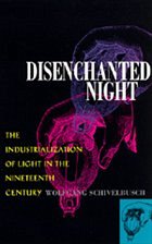 Disenchanted Night - Schivelbusch, Wolfgang