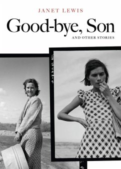 Good-Bye, Son and Other Stories - Lewis, Janet