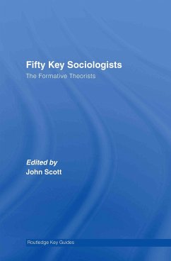 Fifty Key Sociologists