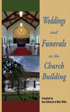 Weddings and Funerals in the Church Building