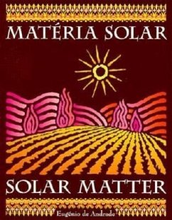 Solar Matter: Materia Solar - De Andrade, Eugenio