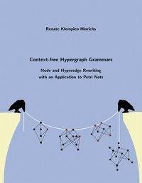 Context-free Hypergraph Grammars - Klempien-Hinrichs, Renate