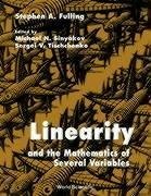 Linearity and the Mathematics of Several Variables - Fulling, Stephen A; Sinyakov, Michael Nicolaevich; Tishchenko, Sergei V