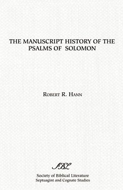 The Manuscript History of the Psalms of Solomon - Hann, Robert