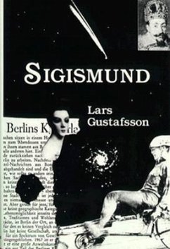 Sigismund: Novel - Gustafsson, Lars