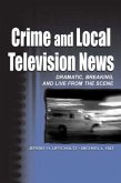 Crime and Local Television News