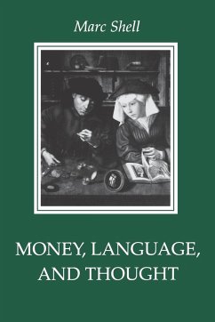 Money, Language, and Thought - Shell, Marc