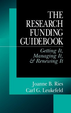 The Research Funding Guidebook - Ries, Joanne B.; Leukefeld, Carl G.