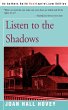 Listen to the Shadows - Bild 1