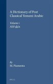 Dictionary of Post-Classical Yemeni Arabic