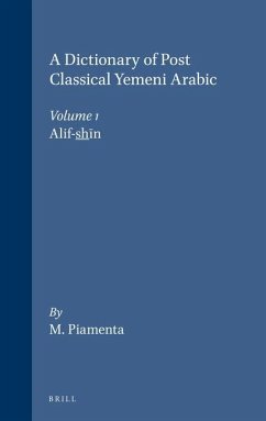Dictionary of Post-Classical Yemeni Arabic - Piamenta, M.